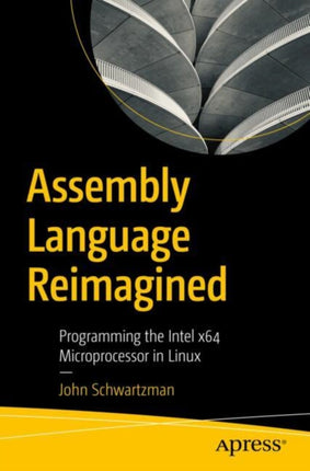 The Assembly Language ReImagined