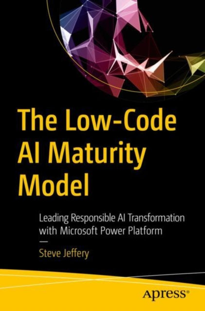 The LowCode AI Maturity Model