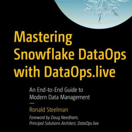 Mastering Snowflake DataOps with DataOps.Live