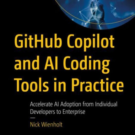 GitHub Copilot and AI Coding Tools in Practice