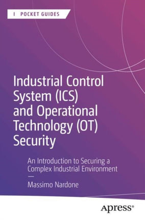 Industrial Control System Ics and Operational Technology Ot Security