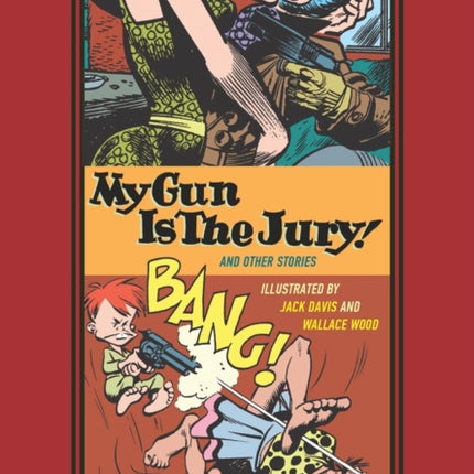 My Gun Is the Jury and Other Stories
