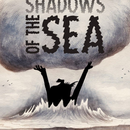 Shadows of the Sea