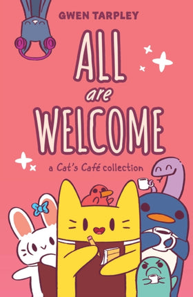 All Are Welcome A Cats Café Collection