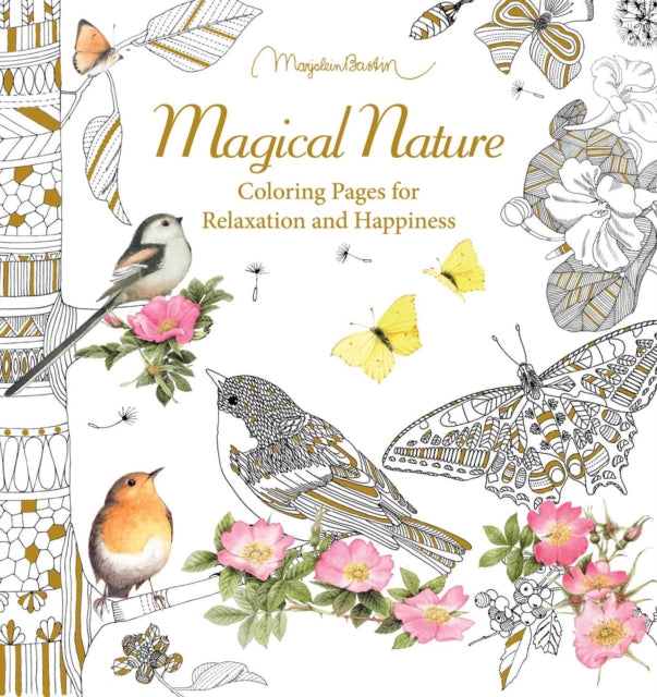 Marjolein Bastin Magical Nature Coloring Book