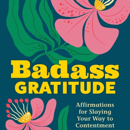 Badass Gratitude