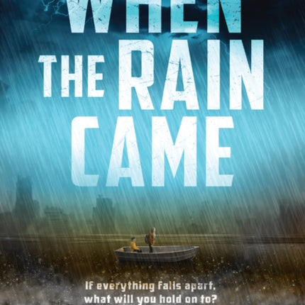 When the Rain Came