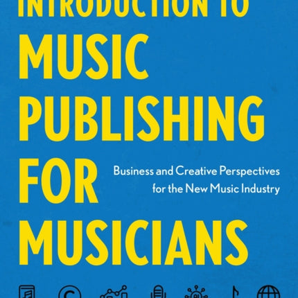 Introduction to Music Publishing for Musicians