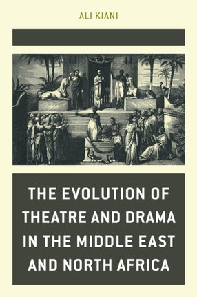 The Evolution of Theatre and Drama in the Middle