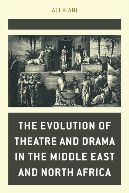 The Evolution of Theatre and Drama in the Middle