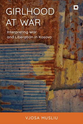 Girlhood at War
