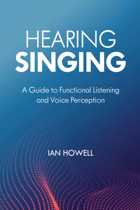 Hearing Singing