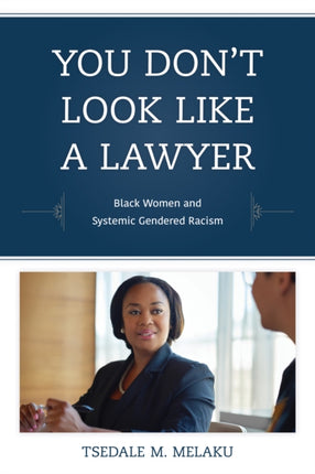 You Dont Look Like a Lawyer