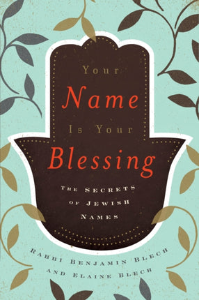 Your Name Is Your Blessing