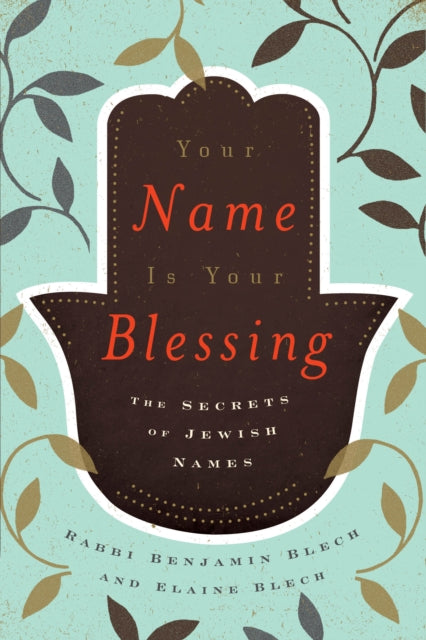 Your Name Is Your Blessing