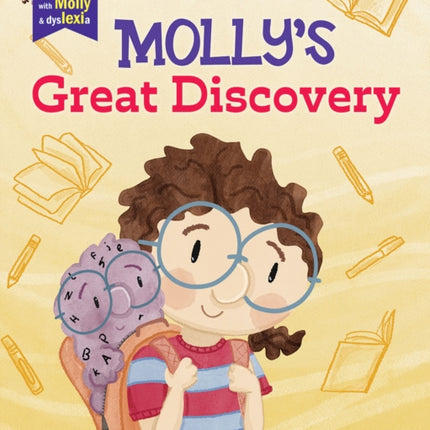 Molly's Great Discovery: A book about dyslexia
