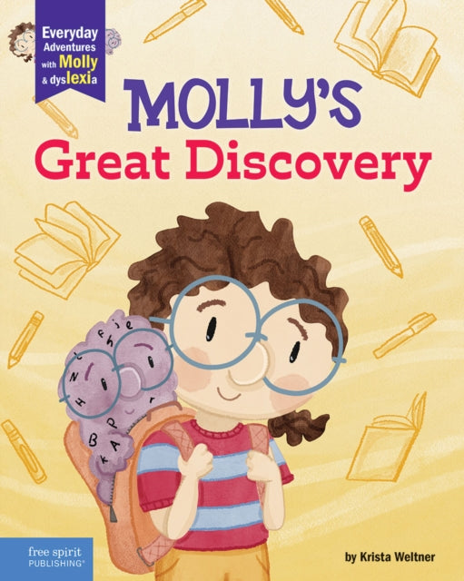 Molly's Great Discovery: A book about dyslexia
