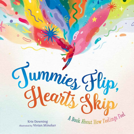Tummies Flip Hearts Skip
