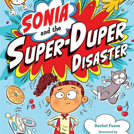 Sonia and the SuperDuper Disaster