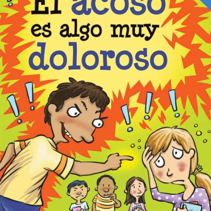 El acoso es algo muy doloroso