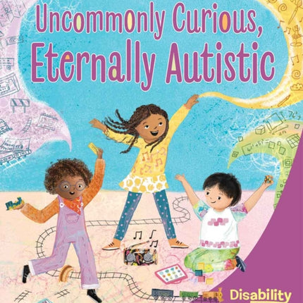 Uncommonly Curious Eternally Autistic
