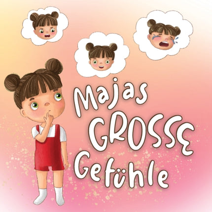 Majas Grosse Gefühle