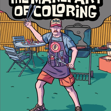 The Manly Art of Coloring