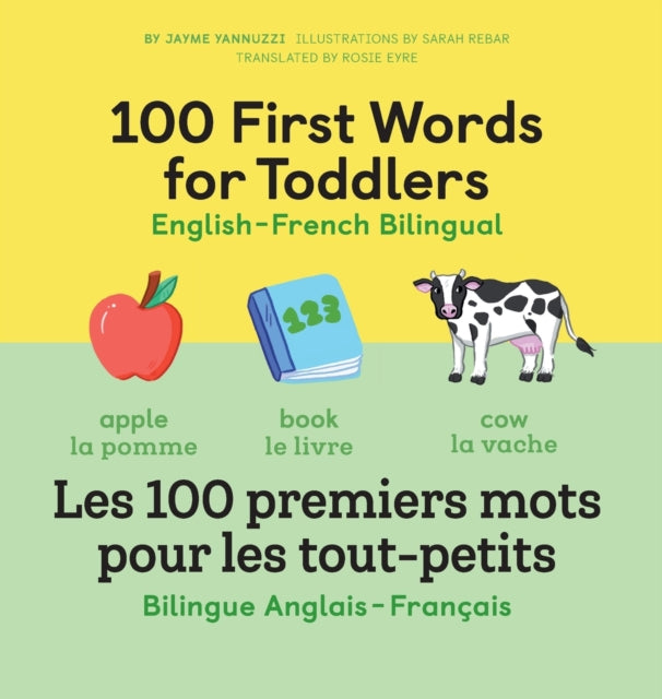 100 First Words for Toddlers: English-French Bilingual: A French Book for Kids