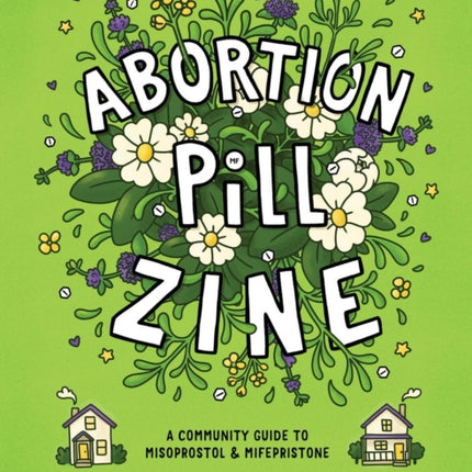 Abortion Pill Zine