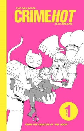 The Collected Crimehot Volume 1