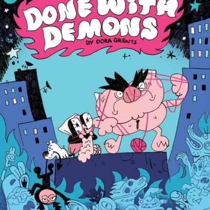 Done with Demons