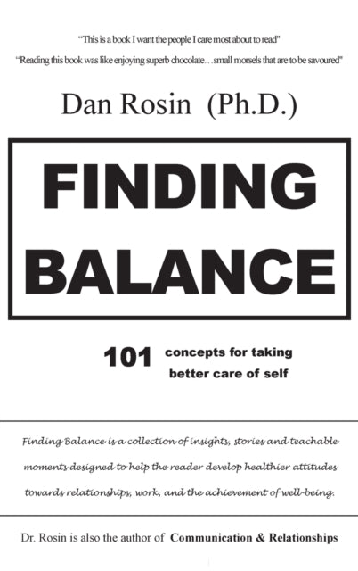 Finding Balance: 101 Concepts for Taking Better Care of Self