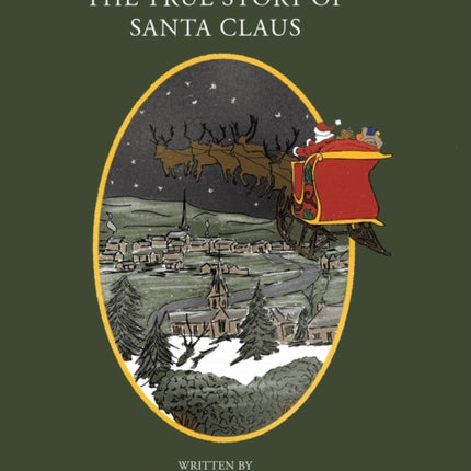 The True Story of Santa Claus