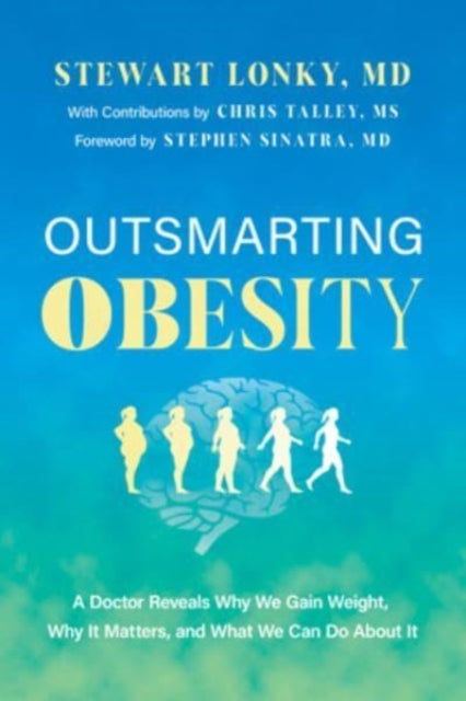 Outsmarting Obesity