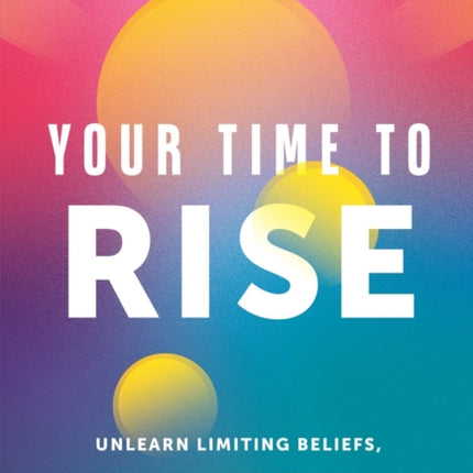 Your Time to Rise