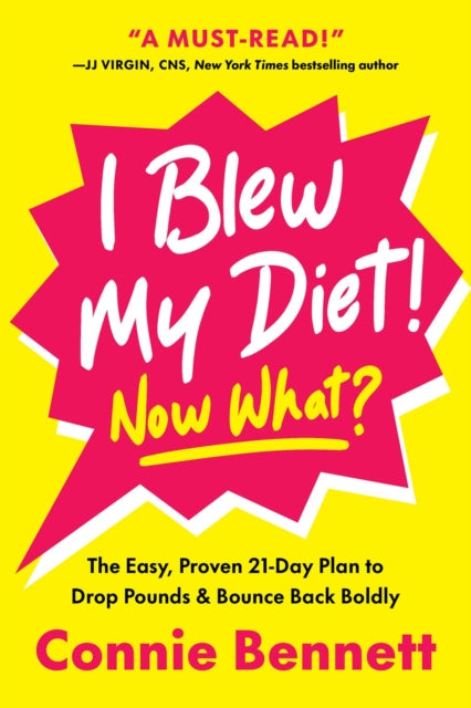 I Blew My Diet Now What