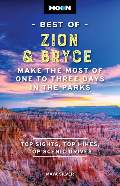 Moon Best of Zion  Bryce Second Edition