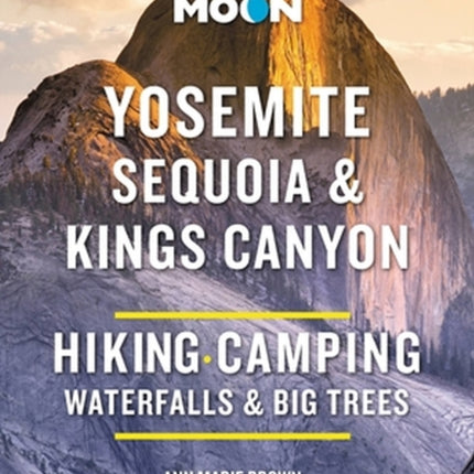 Moon Yosemite Sequoia  Kings Canyon Tenth Edition