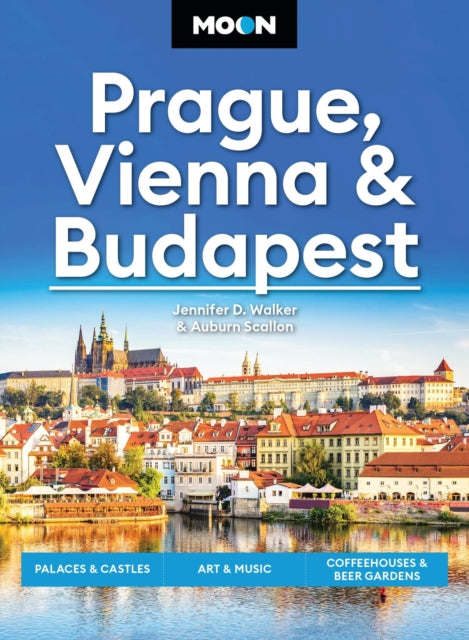 Moon Prague Vienna  Budapest 3rd Edition Revised