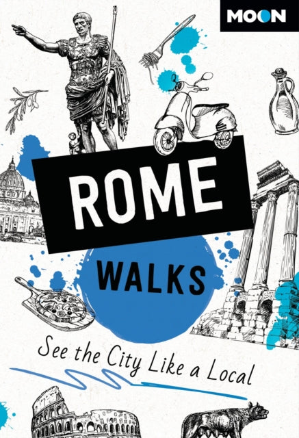 Moon Rome Walks Third Edition