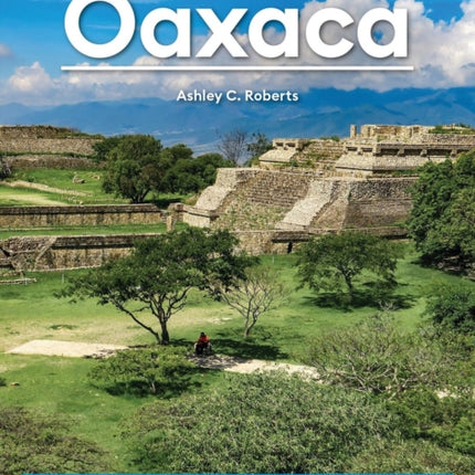 Moon Oaxaca Second Edition