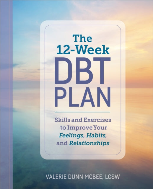 The 12Week DBT Plan