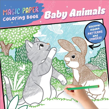 Magic Paper Coloring Book Baby Animals