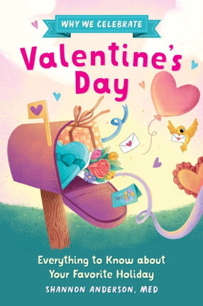 Why We Celebrate Valentines Day