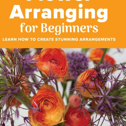 Flower Arranging for Beginners