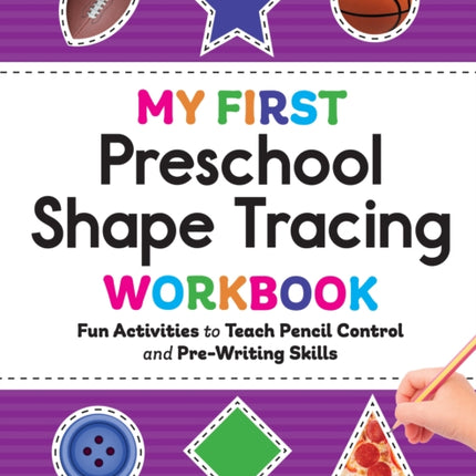 My First Preschool Shape Tracing Workbook