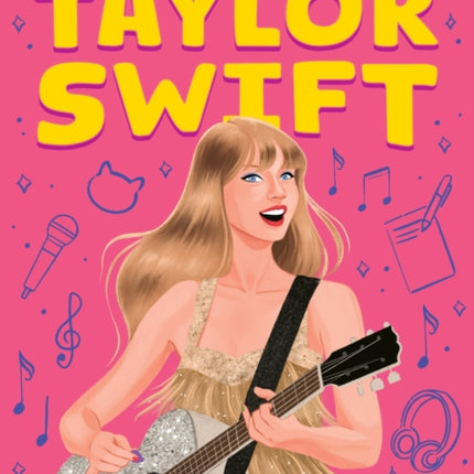 The Story of Taylor Swift