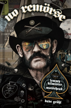 NO REMÖRSE The Illustrated True Stories of Lemmy
