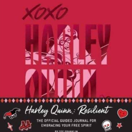 Harley Quinn: Resilient: The Official Guided Journal for Embracing Your Free Spirit