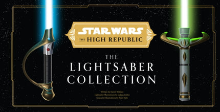 Star Wars The High Republic The Lightsaber